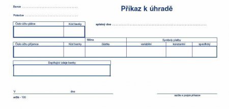 Příkaz k úhradě 1/3 A4 mSk 100
