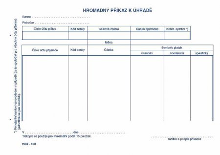Příkaz k úhradě A5 propisujicí mSk 103